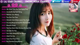 Best Hmong Hot Songs 2018 Playlist - Relaxing Hmong Music 2018 Collection
