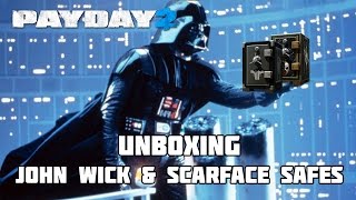 PAYDAY 2 - Unboxing John Wick + Scarface Safes