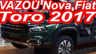 VAZOU R$ 76.500-R$ 116.500 Nova Fiat Toro 2017 132 cv-170 cv #FiatToro