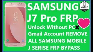 samsung j7 pro frp bypass without pc