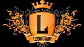 Legendarios-Dança da Alegria[ORIGINAL]