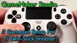Gamemaker Studio - Smooth Gamepad Movement, Easy! [Twin-Stick Shooter Tutorial]