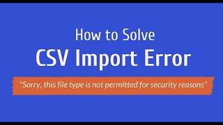 How to Solve CSV Import Error in WordPress