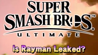 Is Rayman Leaked!? - Super Smash Bros. Ultimate!