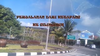 Perjalanan Naik Kapal Dari Ketapang Menuju Gilimanuk Lanjut Ke Ngurahrai
