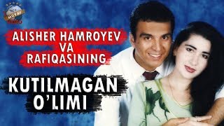 Alisher Hamroyev va rafiqasining kutilmagan o`limi