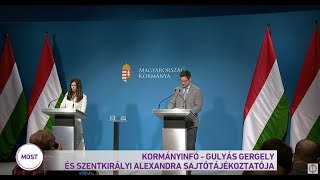 Kormányinfó - Gulyás Gergely és Szentkirályi Alexandra sajtótájékoztatója