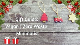 Gift Guide 2017 |  Vegan  | Zero Waste  | Minimalist