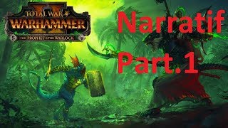 Let's Play Narratif : Total War Warhammer Mortal Empires : Ep.1