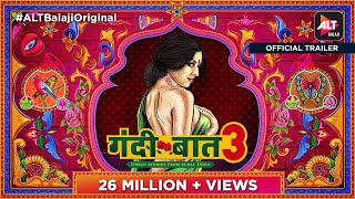 Gandii Baat 3 | Official Trailer | Ekta Kapoor | ALTBalaji