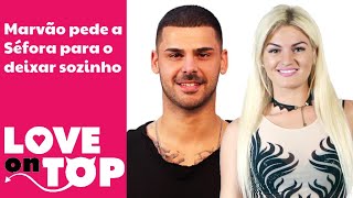 Marvão pede a Séfora para o deixar sozinho