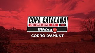 Copa Catalana Internacional BTT Biking Point · Corró d'Amunt 2018