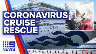Coronavirus: Special team to evacuate Aussies from Diamond Princess | Nine News Australia