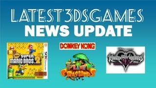 Nintendo 3DS News - Mario Digital VS Mario Retail +  Kingdom Hearts US + Planet Crashers US