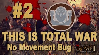 THIS IS TOTAL WAR - Rome II Imperator Augustus - Marcomanni #2