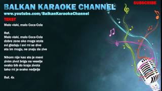 KARAOKE sa tekstom - Fazlija - Malo viski, malo koka kola