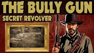 Red Dead Redemption 2 : How To Get The Canis Canem Edit "Bully" Secret Revolver