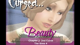 The Sims 4 Get Together Story: Cursed Beauty - Chapter 2 Second Curse