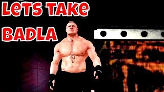 LETS TAKE BADLA || WWE 2K18 HINDI GAME PLAY