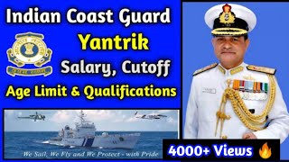 Coast Guard Yantrik Salary, Cut off, Age Limit, Job, Qualification? Coast Guard Engineer Job Details