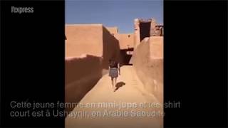 Une jeune femme aperçue en mini-jupe arrêtée en Arabie Saoudite