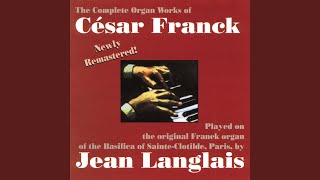 3 Pieces for Organ: No. 1. Fantaisie in A Major, M. 35