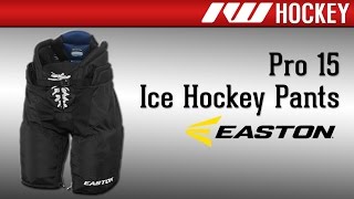 Easton Pro 15 Ice Hockey Pants Review