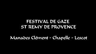 Festival Gaze St Remy de Provence 27-09-2014