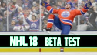 NHL 18 BETA TEST | Online versus & NHL 3-on-3 | PS4/XONE