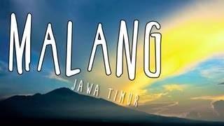 [INDONESIA TRAVEL SERIES] Jalan2Men 2013 - Malang - Episode 5