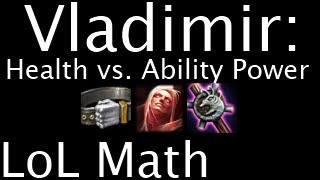LoL Math - Vladimir: Health vs. Ability Power