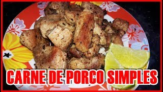 COMO FAZER CARNE DE PORCO SIMPLES por Beleza na Cozinha