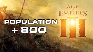 Age Of Empires III:  +800 Population
