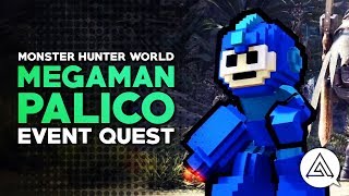 Monster Hunter World | Megaman Event Quest & Palico Gear