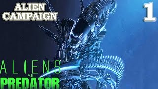 Aliens vs Predator - Alien Campaign Intro - Alien Campaign Gameplay Walkthrough Part 1 No Commentary