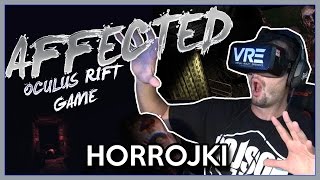 OCULUS RIFT | AFFECTED | THE HOSPITAL | HORROJKI | 60FPS GAMEPLAY