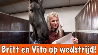 BRITT EN VITO OP WEDSTRIJD | PaardenpraatTV