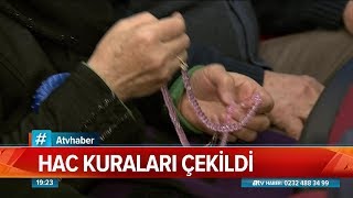 Hac kuraları çekildi - Atv Haber 9 Ocak 2020