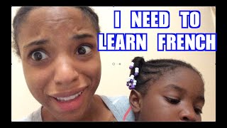 VLOG #17 I NEED TO LEARN FRENCH