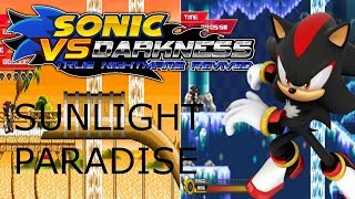 SONIC VS DARKNESS CON SHADOW SUNLIGHT PARADISE