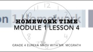 Eureka Math Homework Time Grade 4 Module 1 Lesson 4
