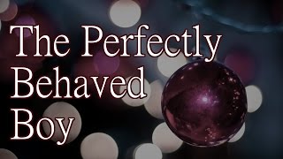 "The Perfectly Behaved Boy: a Dark Christmas tale" by Creepy Thomas O. - Creepypasta