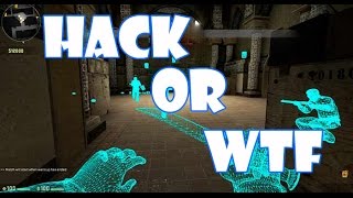 Hack or wtf?-CS:GO