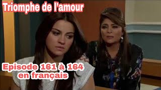 Triomphe de l'amour-épisode 161 à 164 en français