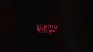 "Bumpin" PartyNextDoor x Bryson Tiller Type Beat