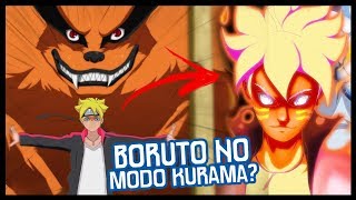 COMO BORUTO VAI CONSEGUIR O MODO KURAMA? (Teoria)