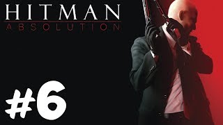 Прохождение Hitman: Absolution - Часть 6: Ликвидировать Вейда