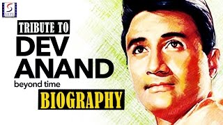 A Tribute To Dev Anand l Biography l Evergreen Bollywood Actor