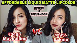 Maybelline New York Sensational Liquid Matte  vs Lakme Forever Matte Liquid Lip Colour| Review