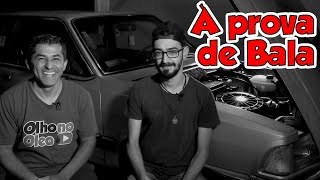 Olho no Óleo - À Prova de Bala